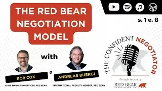 The RED BEAR Negotiation Model with Andreas Buergi | Confident Negotiator Podcast #8