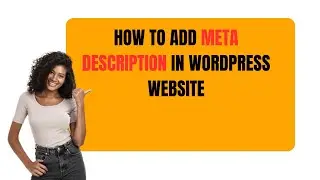 How To Add Meta Description In WordPress Website