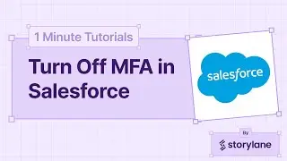 How to Turn Off MFA in Salesforce | 1-Minute Tutorials