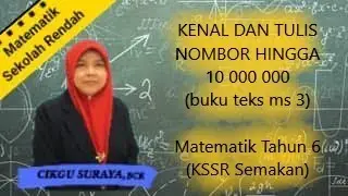 Kenal dan tulis nombor hingga 10 000 000 Matematik tahun 6 KSSR Semakan. Buku teks ms 3