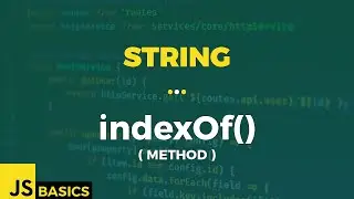 Javascript Basics · String · indexOf() (method)