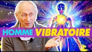 Antroposophie et Homme vibratoire