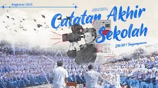 NEBULA 38 | VIDIO AKHIR SEKOLAH SMAN 1 TANJUNGANOM