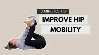 3 Minute Hip Mobility- Follow Along with Modifications AND Progressions