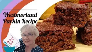 A Traditional Autumn/Winter Cake - Parkin