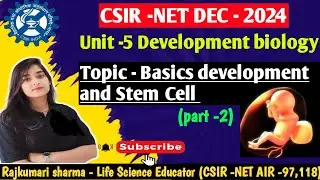 CSIR -NET DEC -2024 ||Basic development and Stem Cell |Developmental Biology| @rajkumarisharma25