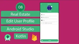 Real Estate App | 08 Edit Profile | Android Studio | Kotlin