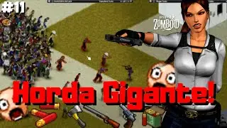 Project Zomboid - EP11 - MAIOR HORDA da ilha!