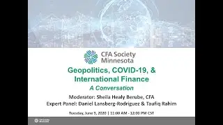 Geopolitics, COVID-19 & International Finance 6-9-2020