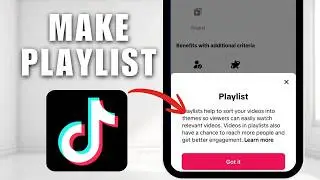 How To Make a Playlist On TikTok