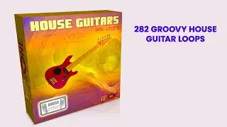 House Guitars - Sample Pack full with Guitar Loops - VIPZONE SAMPLES