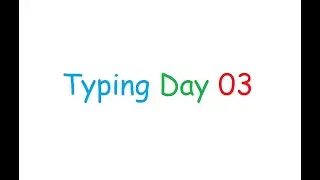 Typing Day 03-2020-11-08