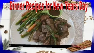 Dinner Recipes for New Years Day