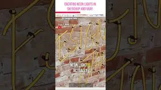 Watch me create neon lights in Sketchup with Vray