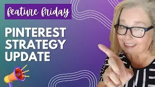 Feature Friday - Strategies for Pinterest 