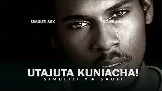 SIMULIZI: UTAJUTA KUNIACHA.