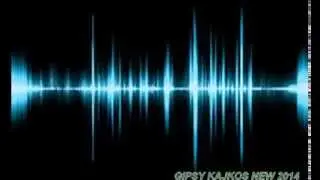 GIPSY KAJKOS - NEW 2014