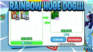 Rainbow Huge Dog! | Pet Simulator X Trading Montage | #12
