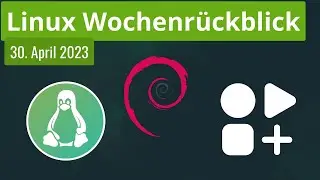 Debian 12, neues Flathub & neue Funktionen im Linux-Assistant - News