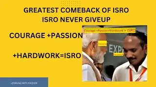 Greatest Come Back of ISRO Respect for ISRO Scientist Chandrayaan 3