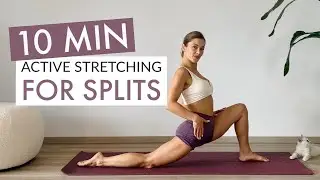 10 MIN. ACTIVE STRETCHING FOR SPLITS / How to get your split? / Duygu Cabas