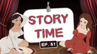 Muujgai Mood Podcast - Ep 51 STORY TIME
