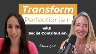Ep. 129 - Transform Perfectionism into Social Contribution with Sonya Looney