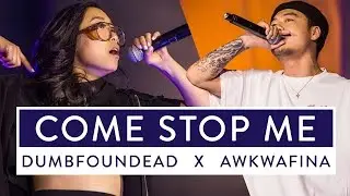 Dumbfoundead x Awkwafina - Come Stop Me
