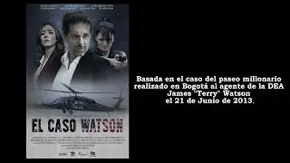 Trailer El Caso Watson - Cine Colombiano