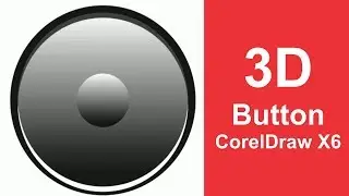 3D Button Making in corel Draw x6