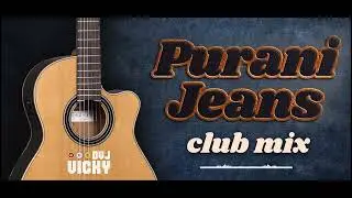 Purani jeans  - House mix  - Dvj Vicky 2024