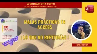ESP: Malas prácticas en Access. Lo que no repetirías.