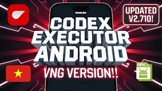 Download & Install Latest updated VNG Codex Executor for Android | Updated VNG Roblox Codex Executor
