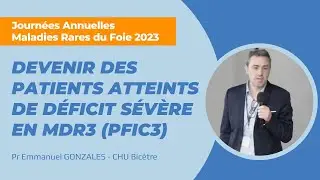 Devenir des patients atteints de déficit sévère en MDR3 (PFIC3) - JAMRF 2023