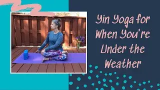 Yin Yoga to combat body aches -- also makes a great post run stretch!