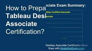 How To Get Good Score in Tableau Desktop Certified Associate Certification Exam?