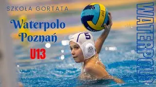 Szkoła Gortata Waterpolo Poznań U13
