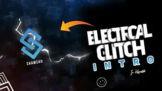 How To Make Electrical Glitch Logo Reveal Intro In Kiinemaster 😱 Glitch Logo Intro Kinemaster Edit