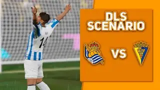 REAL SOCIEDAD vs CADIZ | DREAM LEAGUE SOCCER | СЦЕНАРИЙ МАТЧА(DLS - SCENARIO)