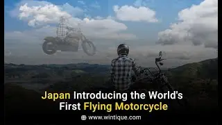 Japan Introducing the World’s First Flying Motorcycle | Wintique.com