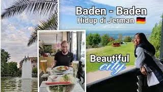 BADEN BADEN GERMANY || KOTA CANTIK || HIDUP DI JERMAN || JALAN JALAN KELILING DUNIA || TRAVEL VLOG