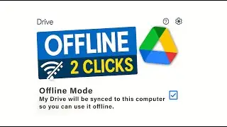 How to Use Google Drive Offline