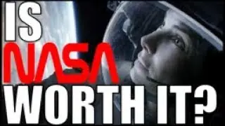 Why NASA is a waste...(except they're not)