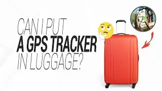 Can I Put a GPS Tracker In My Luggage?