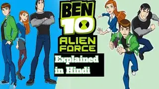 Ben 10 Alien Force Explained in Hindi (HD) video