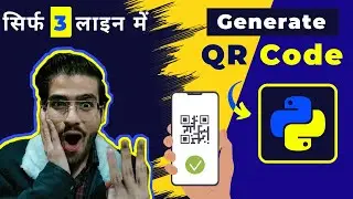 Python QR Code in 3 Lines | QR code | QR Code Scanner