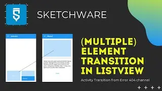 (Multiple) ElementTransition in ListView / Sketchware