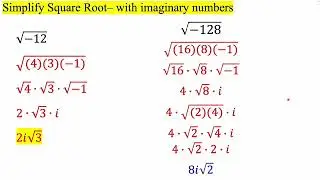 Simplify Square Root with Imaginary numbers