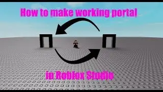 How to make a working portal in Roblox Studio
