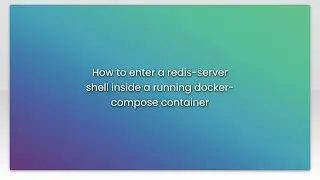 How to enter a redis-server shell inside a running docker-compose container